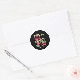 This Girl Knows How To Par Funny Golf Playing Gift Classic Round Sticker