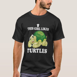 This Girl Like Turtles Cute Water Turtle Sea Anima T-Shirt