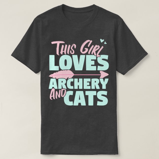 This Girl Loves Archery And Cats Gift design T-Shirt (Design Front)