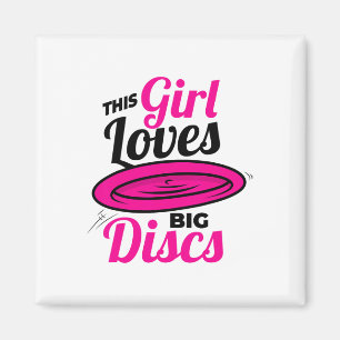 This Girl Loves Big Discs Frisbee Shirt For Women Magnet