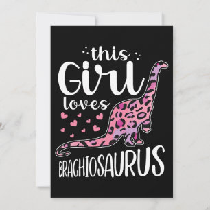 This Girl Loves Brachiosaurus Prehistoric Dinosaur Invitation