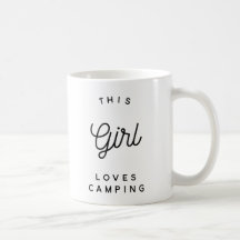 This Girl Loves Camping - Camping Mugs