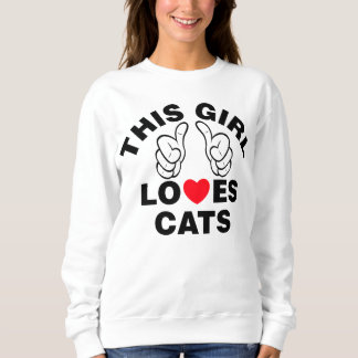 This Girl Loves Cats Sweatshirt