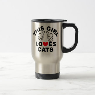 This Girl Loves Cats Travel Mug