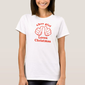 This Girl Loves Christmas T-Shirt
