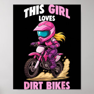 This Girl Loves Dirt Bikes Motocross Poster