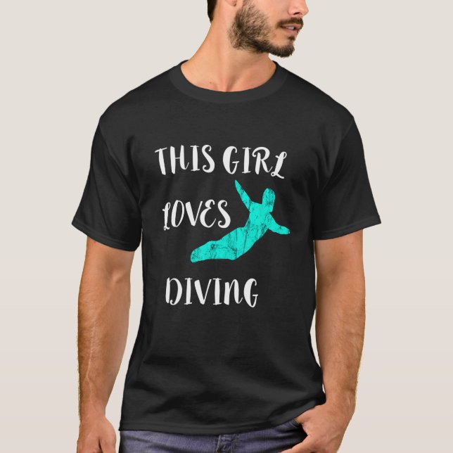This Girl Loves Diving Springboard Diving Board Di T-Shirt (Front)