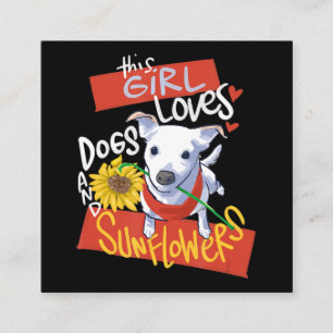 This Girl Loves Dogs & Sunflowers - Whippet Mix Square Business Card