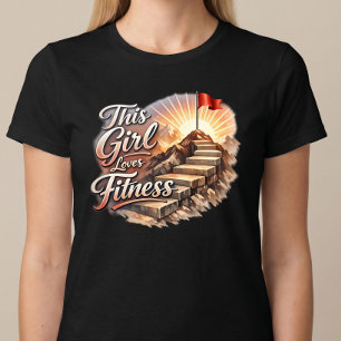 This Girl Loves Fitness T-Shirt