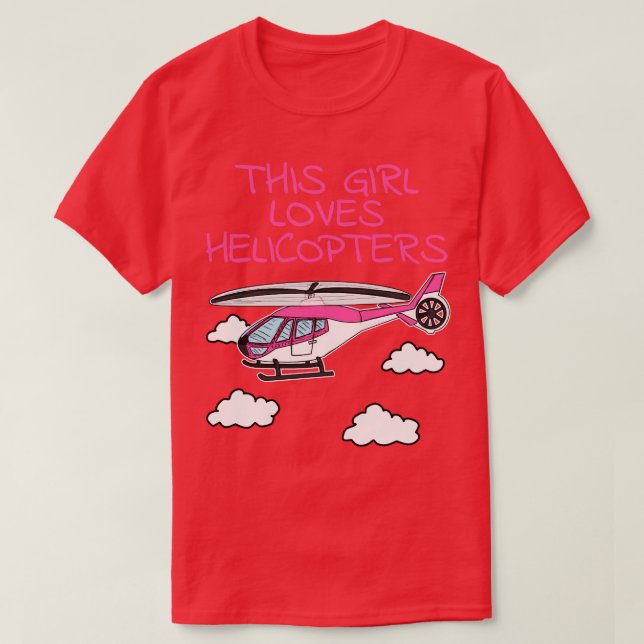 This Girl Loves Helicopters Pink Helicopter Female T-Shirt (Design Front)