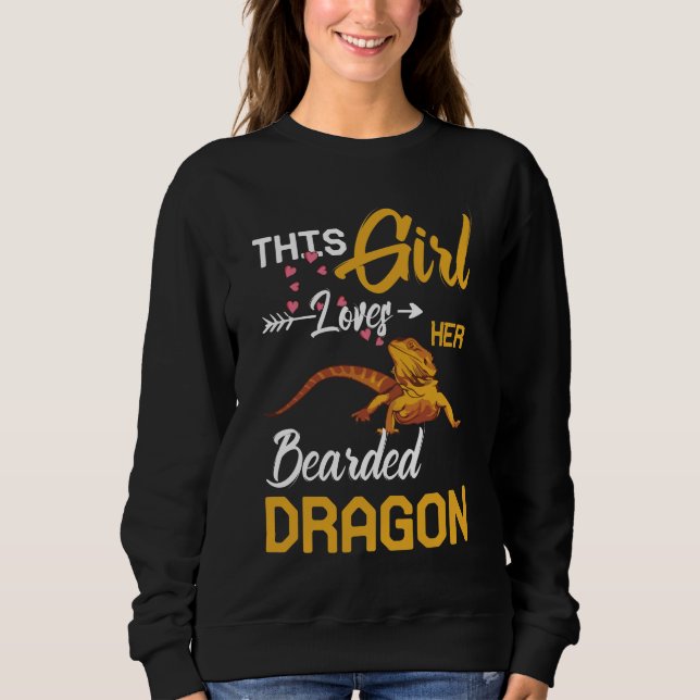 This Girl Loves Her Bearded Dragon Lizard Sweatshirt (Front)