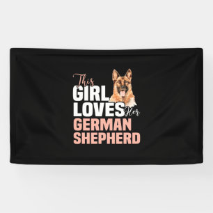 This Girl Loves Her German Shepherd Banner