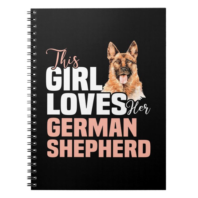 This Girl Loves Her German Shepherd Notebook (Front)