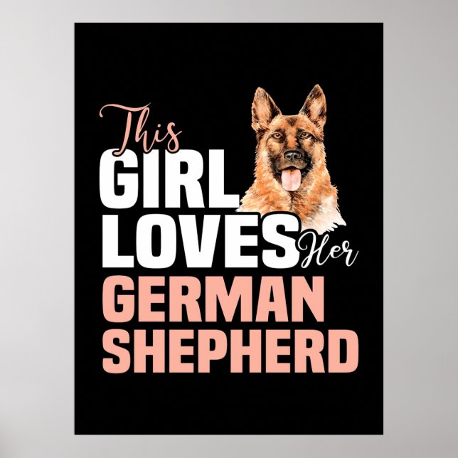 This Girl Loves Her German Shepherd Poster (Front)