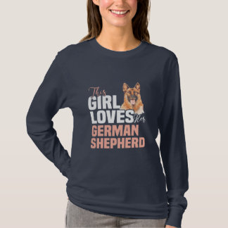 This Girl Loves Her German Shepherd T-Shirt