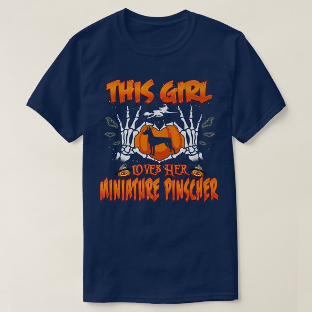 This Girl Loves Her Miniature Pinscher Dog Hallowe T-Shirt (Design Front)