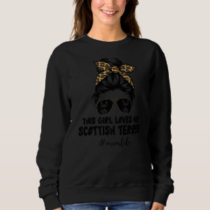 This Girl Loves Her Scottish Terrier Messy Bun Hai Sweatshirt