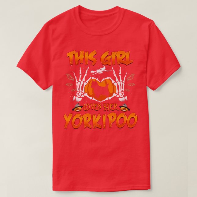 This Girl Loves Her Yorkipoo Dog Funny Halloween C T-Shirt (Design Front)