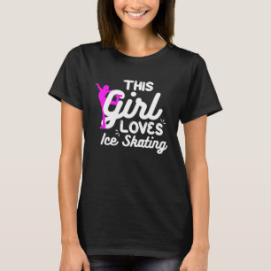 This Girl Loves Ice Skating Women Figure Skating T-Shirt