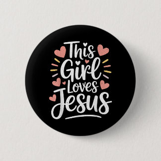 This Girl Loves Jesus Gift For Christian N Kid 6 Cm Round Badge