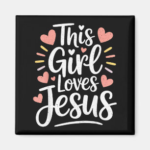This Girl Loves Jesus Gift For Christian Teen Kid Magnet