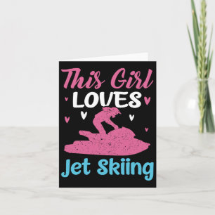 This Girl Loves Jet Skiing Funny Jetski Vintage Wa Card