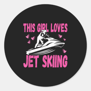 This Girl Loves Jet Skiing Jet Ski Girl Classic Round Sticker