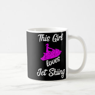 This Girl Loves Jet Skiing Watercraft Jet Ski Wate Coffee Mug