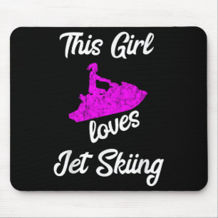 This Girl Loves Jet Skiing Watercraft Jet Ski Wate Mouse Pad