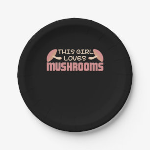 This Girl Loves Mushrooms Paper Plate