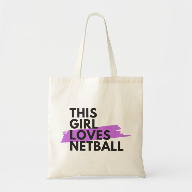 This girl loves netball tote bag (Front)