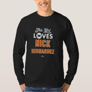 This Girl Loves Nick Hernandez Houston Baseball ML T-Shirt