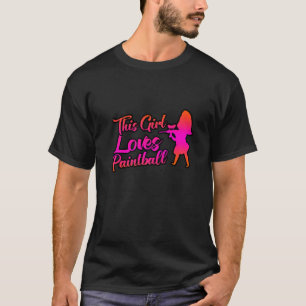 This Girl Loves Paintball T-Shirt