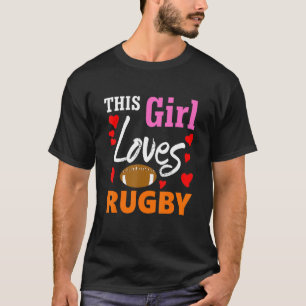 This Girl Loves Rugby Tournament League Game T-Shirt