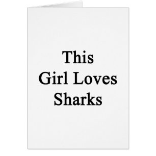 This Girl Loves Sharks