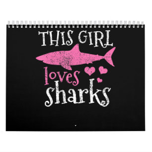This Girl Loves Sharks - Cute Shark Gifts Calendar