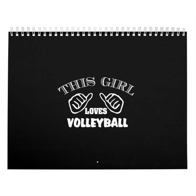 this girl loves volleyball calendar (Cover)