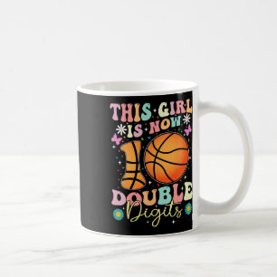 This Girl Now 10 Double Digits Sketll 10 Year Birt Coffee Mug