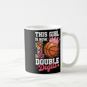 This Girl Now 10 Double Digits Sketll 10 Years Old Coffee Mug