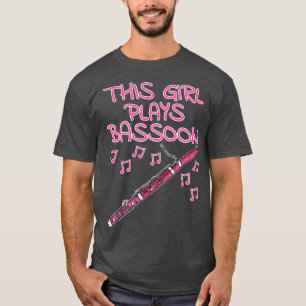 This Girl Plays Bassoon Female Bassoonist Woodwind T-Shirt