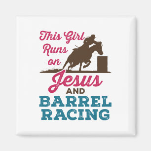 This Girl Runs on Jesus and Barrel Racing Magnet