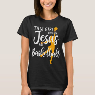 This Girl Runs On Jesus And Basketball Christian T-Shirt