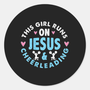 This Girl Runs On Jesus And Cheerleading Christian Classic Round Sticker