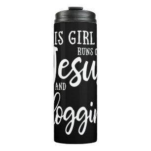 This Girl Runs On Jesus And Clogging Gift Clog Dan Thermal Tumbler
