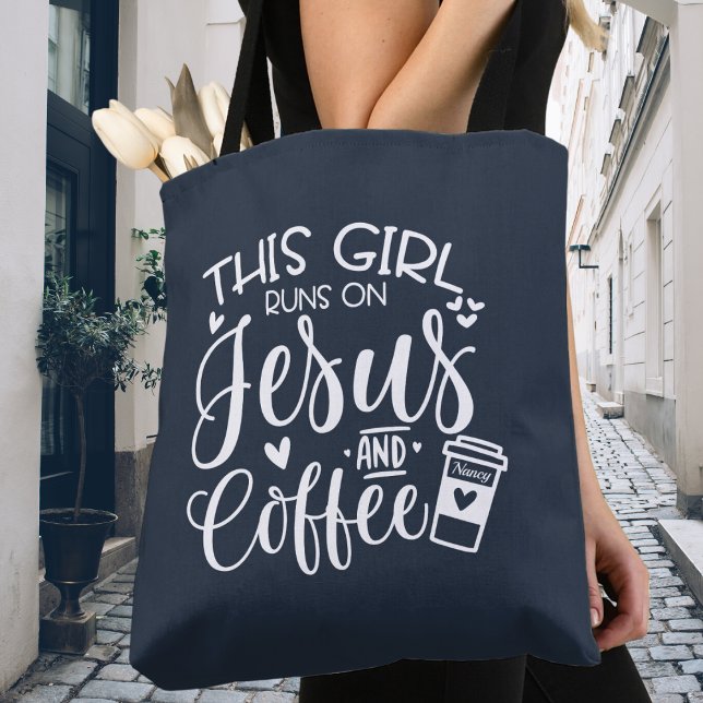 This Girl Runs On Jesus And Coffee Custom Tote Bag (Creator Uploaded)