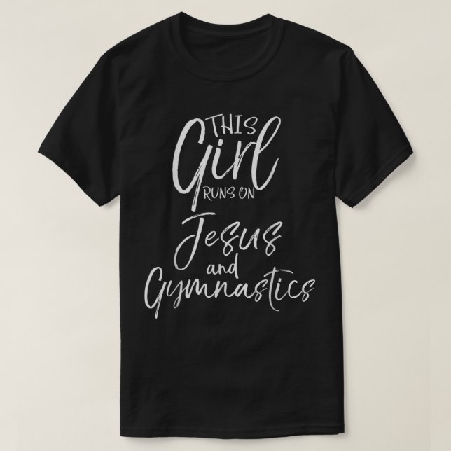 This Girl Runs On Jesus and Gymnastics Christian T T-Shirt (Design Front)