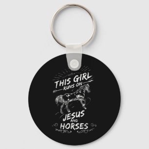 This Girl Runs On Jesus And Horses Key Ring
