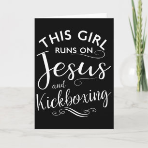 This Girl Runs On Jesus And Kickboxing Martial Art Card