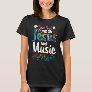 This Girl Runs On Jesus and Music for Women T-Shirt