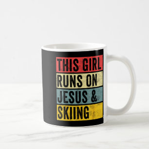 This girl runs on jesus and skiing skier snow jet coffee mug